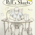 Sylvia Blush and Downey Arts Coalition present Bill’s Shorts: a brief evening of one act comedies ONE NIGHT ONLY! 4 Comedic Plays by Bill Blush Including staged readings of: The Unhap-Happiest Season of All Edith and Gary Forever? Large Coffee and a FULL Performance of A BAD IDEA featuring Forrest Hartl and Bill Blush Dude...